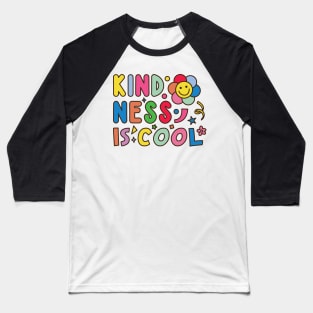 KINDNESS IS COOL Baseball T-Shirt